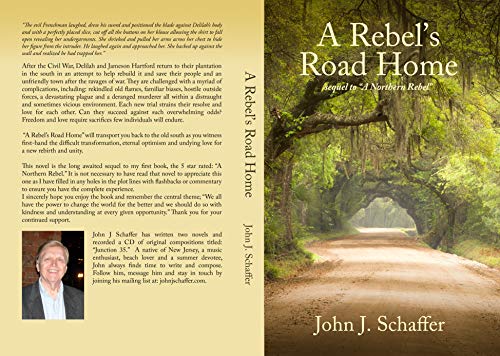 A Rebel's Road Home: sequel to "A Northern Rebel" (English Editio...