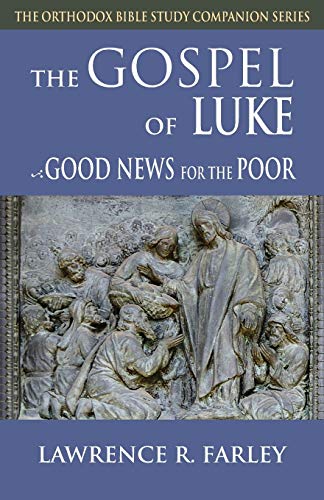 The Gospel of Luke: Good News for the Poor