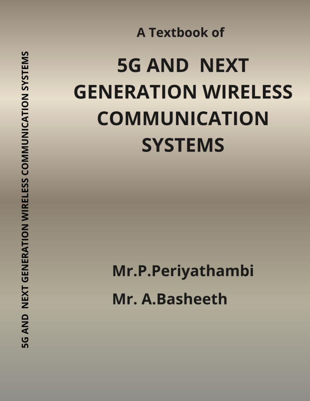 5G AND NEXT GENERATION WIRELESS COMMUNICATION SYSTEMS
