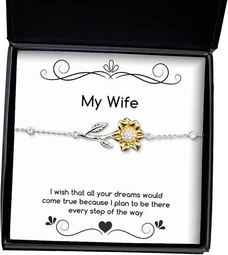 Epic Wife Sunflower Bracelet, I Wish That All Your Dreams Would Come True Because I Plan to, Love Gifts for Wife, Birthday Gifts, Wedding Gift, Gift