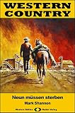 country western music youtube  WESTERN COUNTRY 518: Neun müssen sterben: Western-Reihe