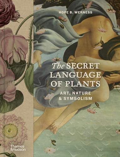 Thames & Hudson - Thames Hudson The Secret Language of Plants Art, Nature Symbolism anglais.