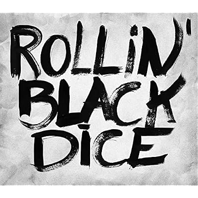 Rollin&acute;Black Dice