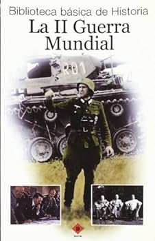 Paperback La II guerra mundial/The 2nd world war (Biblioteca basica de historia) (Spanish Edition) [Spanish] Book