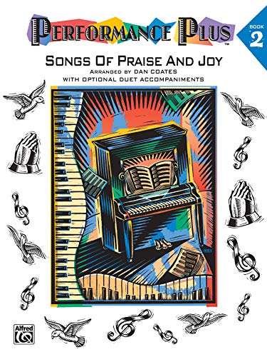 Performance Plus, Bk 2: Dan Coates -- Songs of Praise & Joy