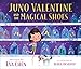 Juno Valentine and the Magical Shoes