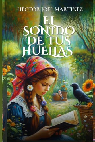EL SONIDO DE TUS HUELLAS (Spanish Edition)