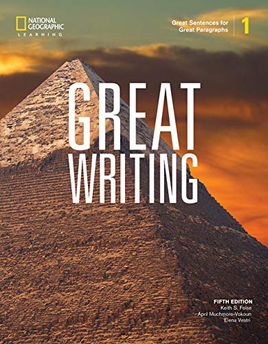 Great Writing 1: Great Sentences for Great Paragraphs (Great Writing, Fifth Edition)