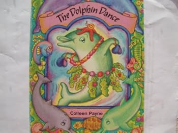 the dolphin dance (the little dolphin story collection)