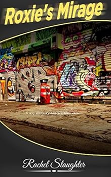 Paperback Roxie's Mirage: Featuring the Original Boys and Girls from the Hood Book