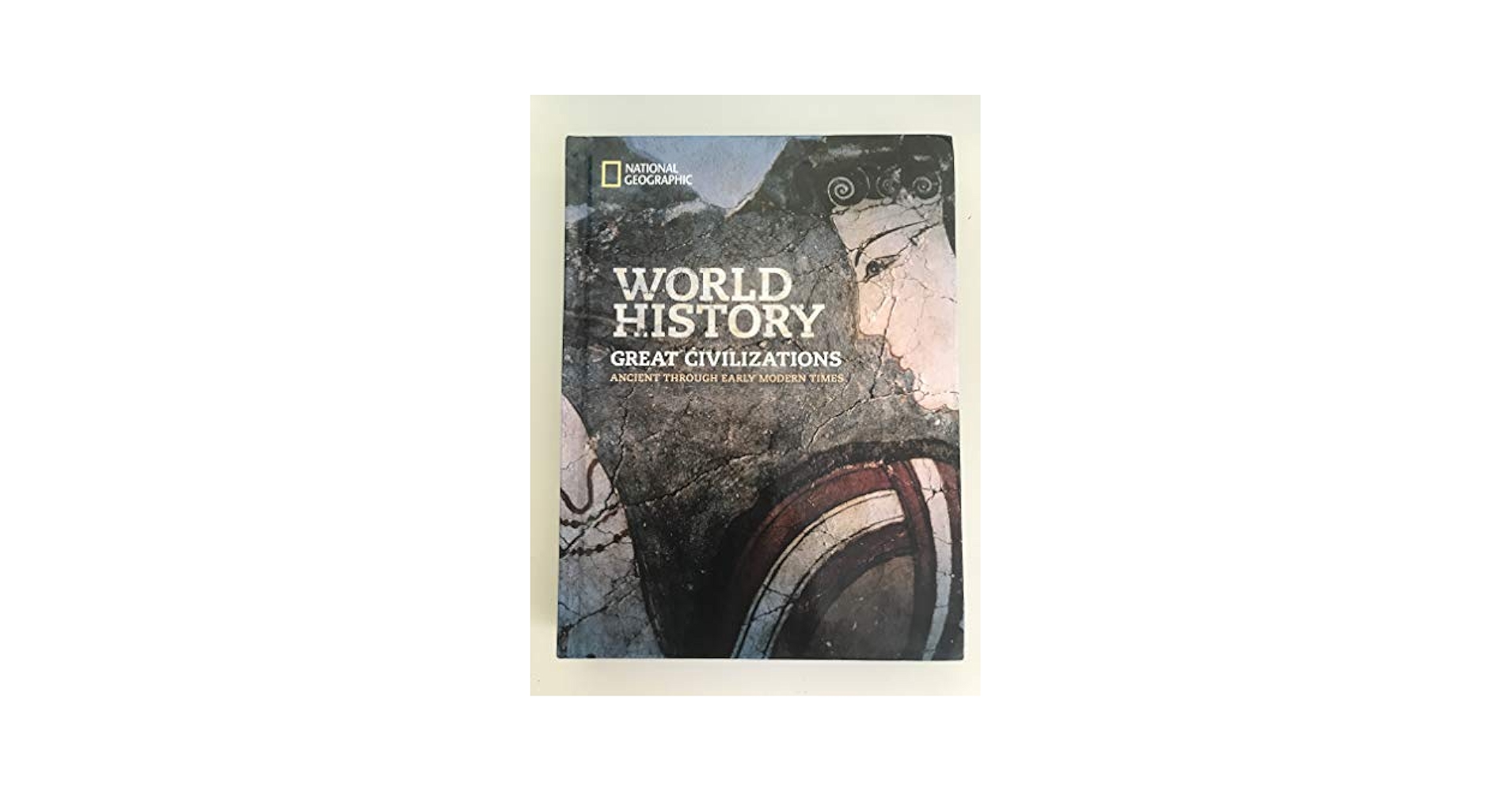 National Geographic World History Great Civilizations