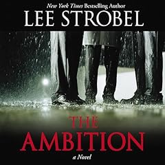 The Ambition Audiolibro Por Lee Strobel arte de portada