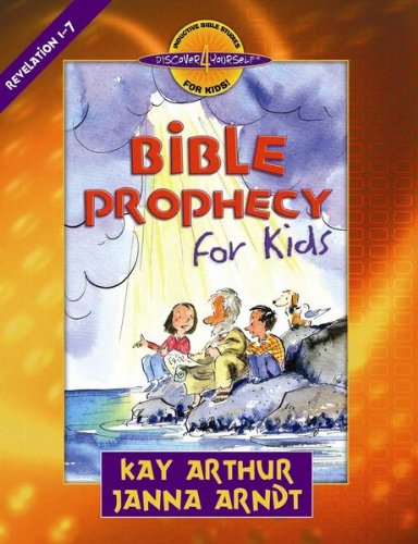 Bible Prophecy for Kids: Revelation 1-7 (Discover 4 Yourself(r) Inductive Bible Studies for Kids)