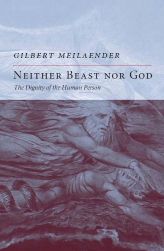 Neither Beast Nor God: The Dignity of the Human Person (Encounter Broadsides)