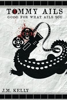 Paperback Tommy Ails, Good For What Ails You Book