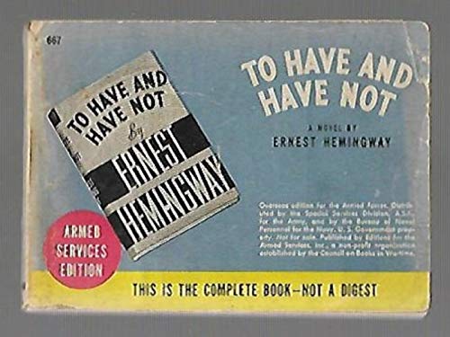 To Have And To Have Not Armed Servies Edition B07WP85KGV Book Cover