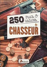 Download 250 trucs & astuces du chasseur PDF