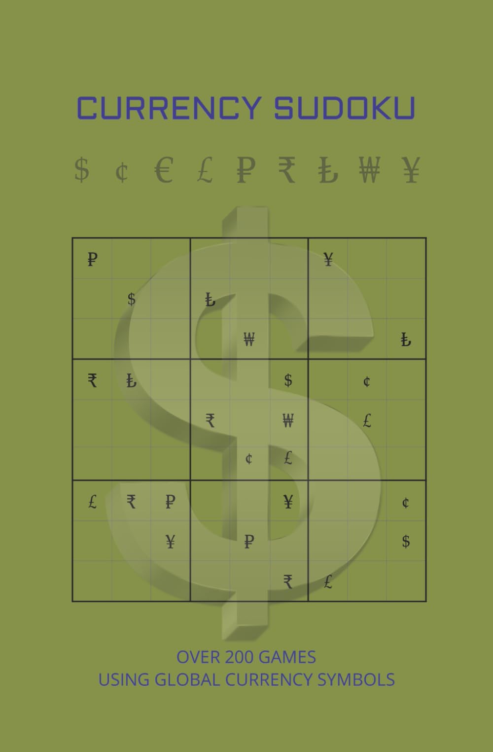 Currency Sudoku: A Symbol-Based Brain Puzzle for Logic Lovers (Symbol Sudoku Collection)