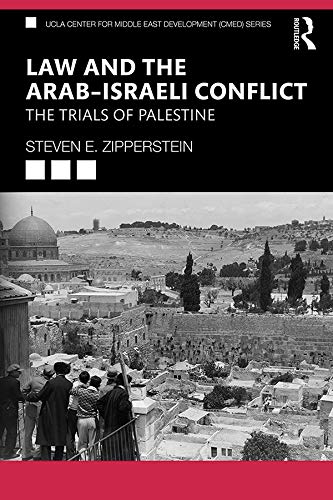  Law and the Arab–Israeli Conflict: The Trials of Palestine (UCLA Center for Middle East Developmen PDF Ebook En Ligne