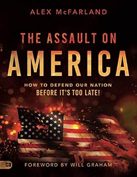 Paperback The Assault on America (Large Print Edition): How to Defend Our Nation Before It's Too Late! Book