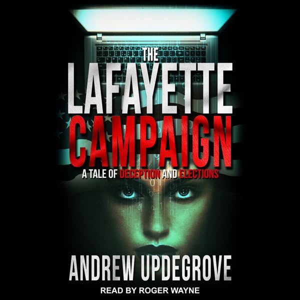 The Lafayette Campaign: A Tale of Deception and Elections: Frank Adversego Thriller Series, Book 2    
	                
	            

                 
                        Audible Audiobook 
                  
                        – Unabridged