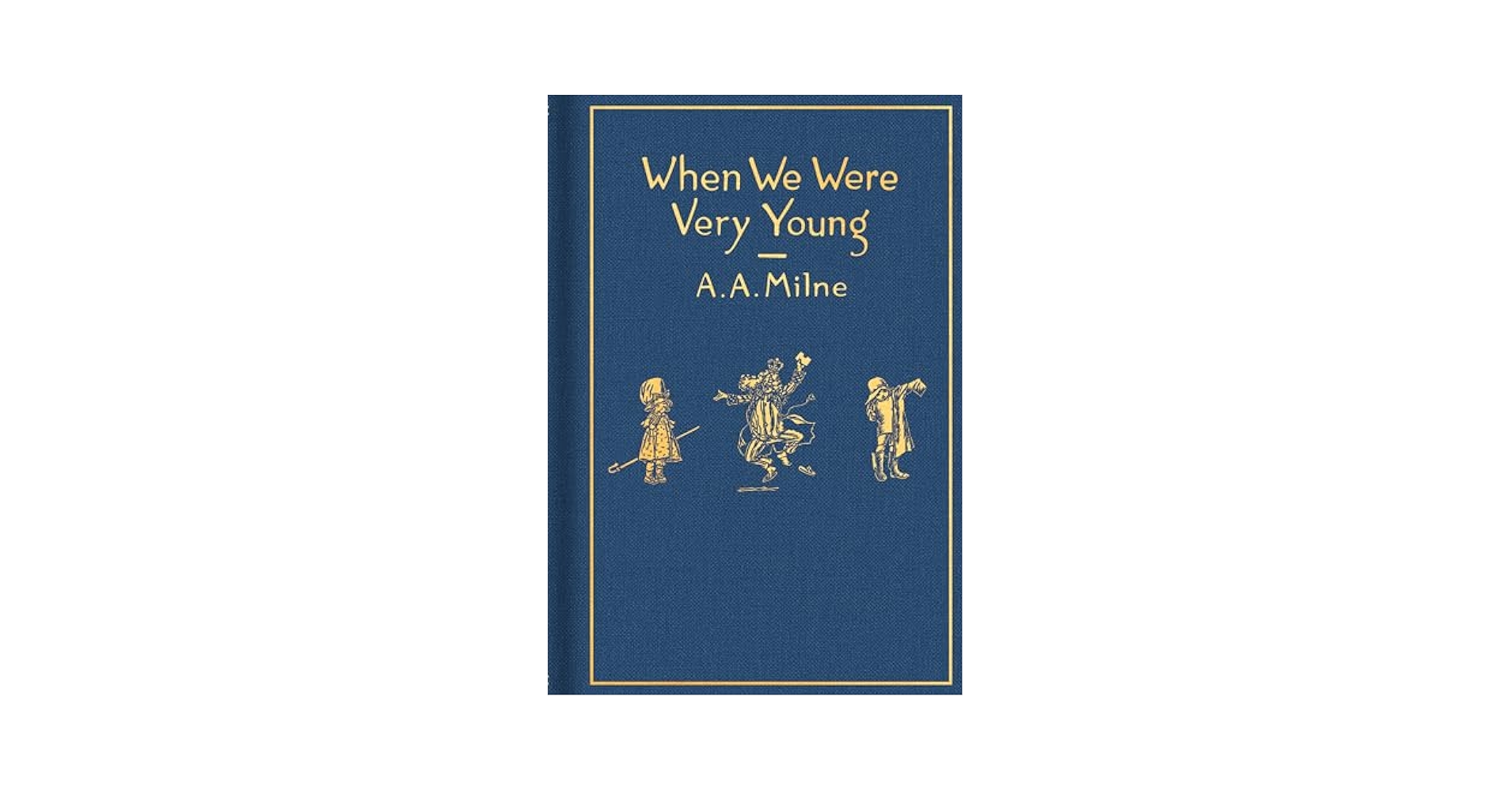 When We Were Very Young: Classic Gift Edition (Winnie-the