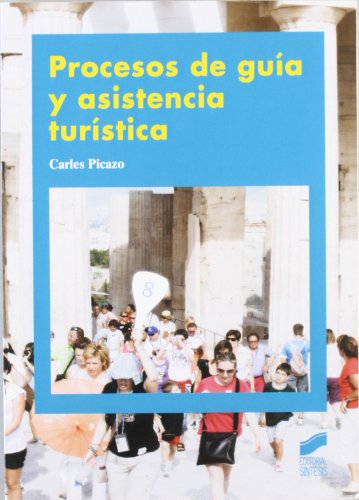 Procesos de guía y asistencia turística