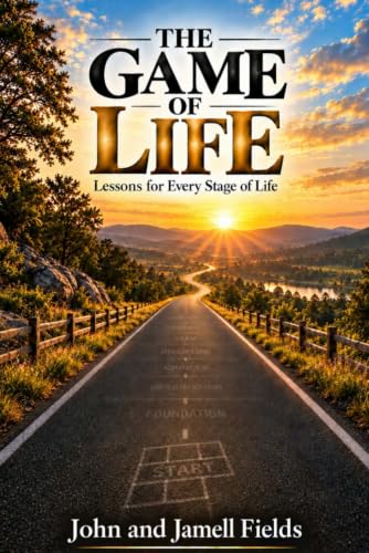 The Game of Life: Lessons for Every Stage of LIfe