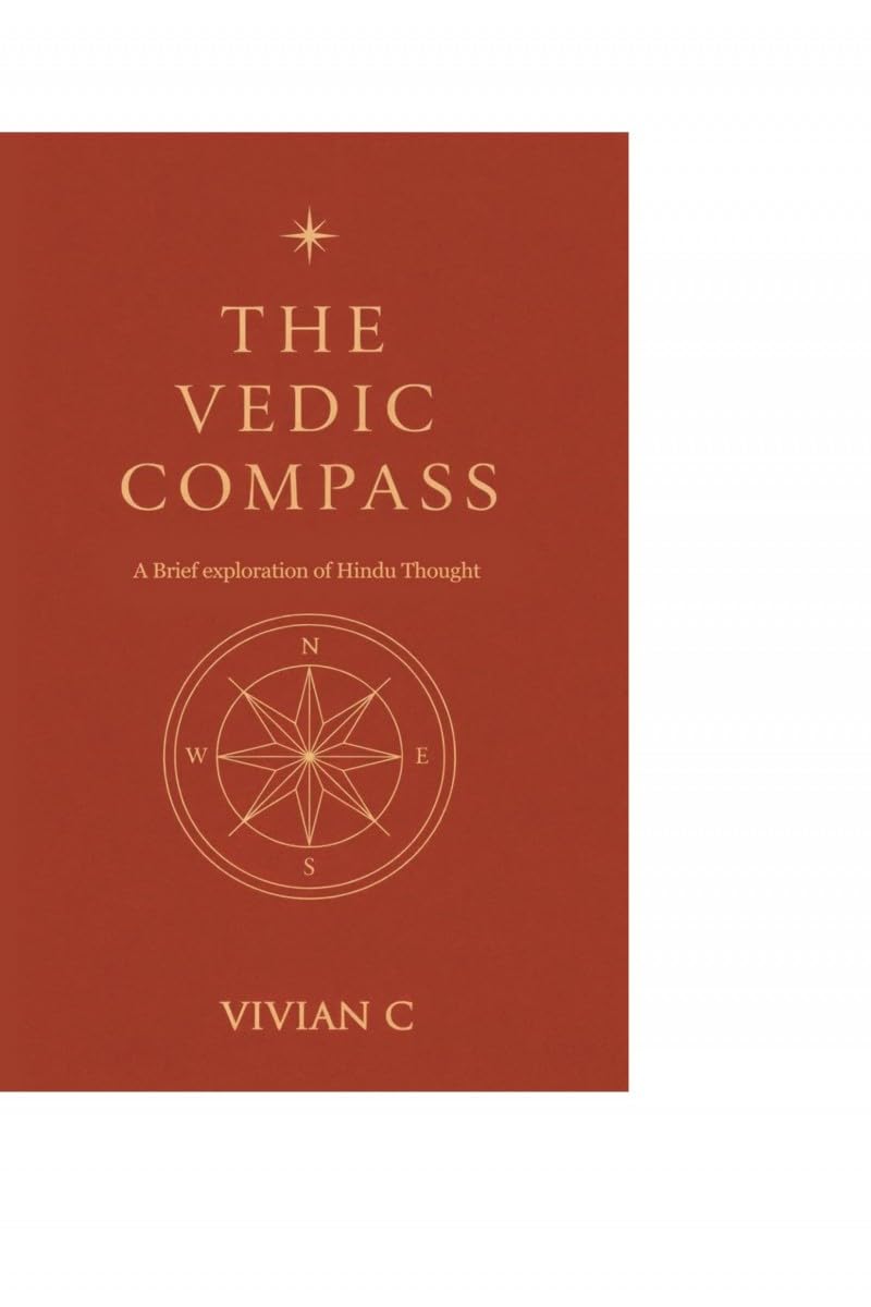 The Vedic Compass: A Brief Exploration of Hindu Thought