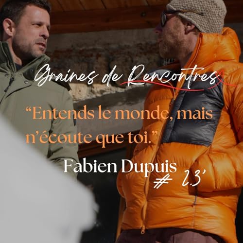 Entends le monde, mais n'&eacute;coute que toi. #2.3 Fabien Dupuis