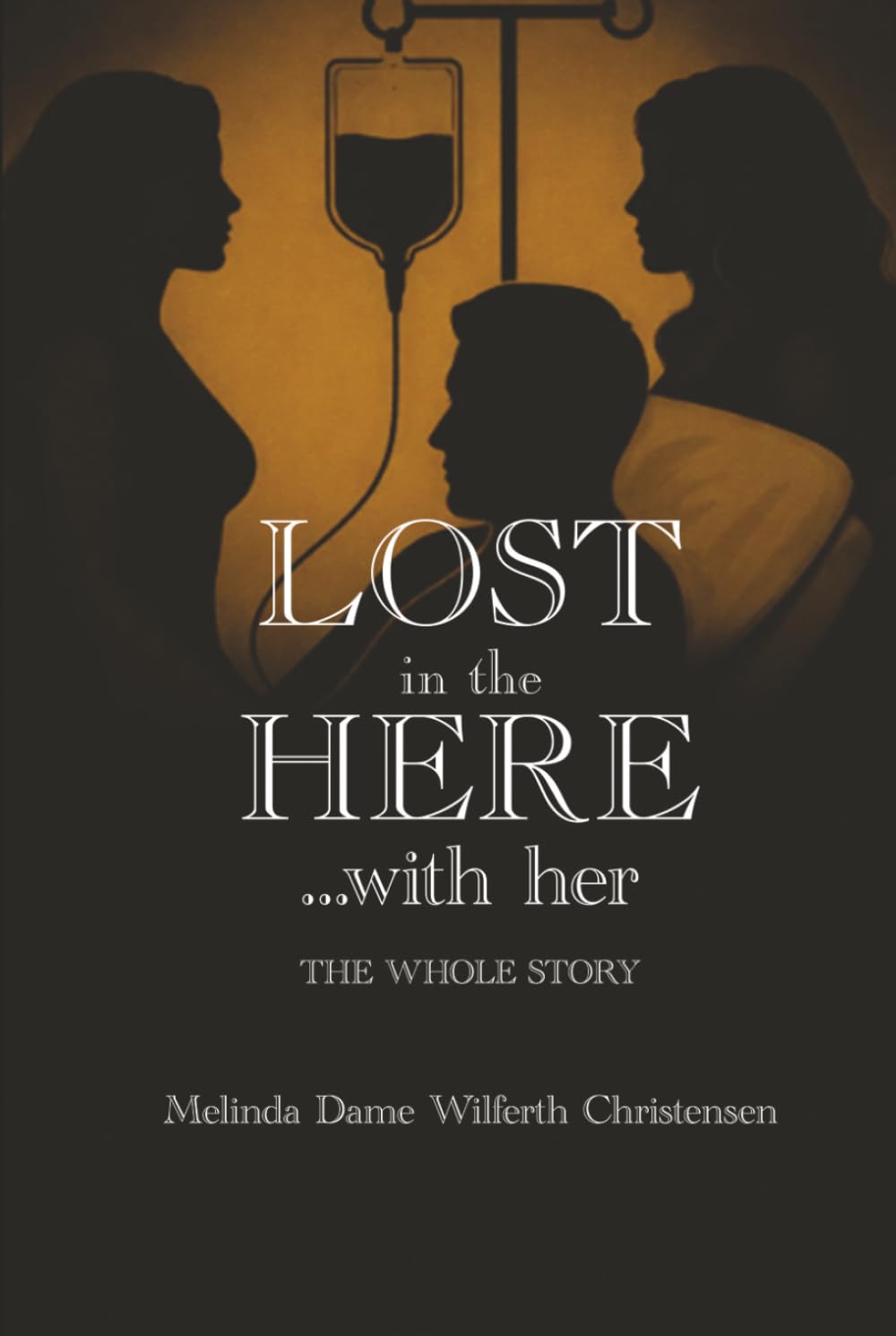 Lost in the Here …with Her: The Whole Story