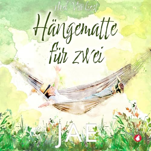 Hängematte für zwei (Hörbuch-Download): Jae, Mel Vor, Klangkantine Audiobooks Bücher