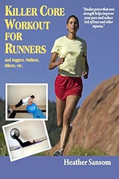 Paperback Killer Core Workout for Runners: and joggers, walkers, hikers etc.. Book