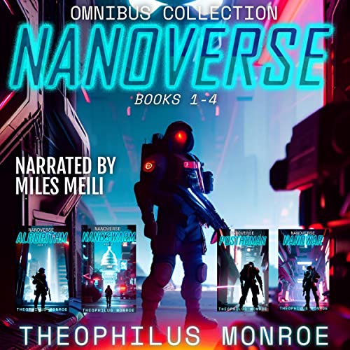 Nanoverse: Books 1-4 by Theophilus Monroe episode artwork