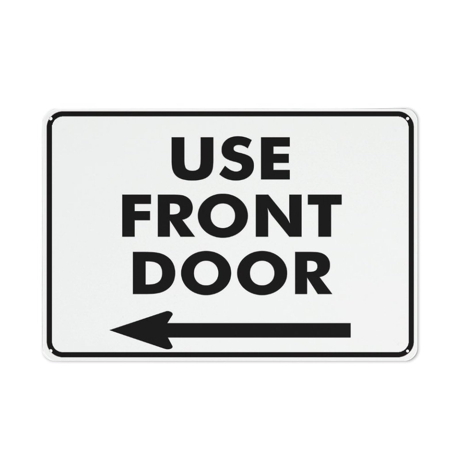 Use Front Door (Arrow Left) Sign 12x8 inch Rust-Free Aluminum UV Ink Printing, Weatherproof Outdoor for Home