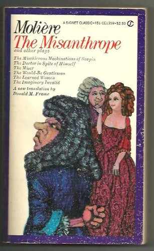The Misanthrope and Other Plays 0451513592 Book Cover