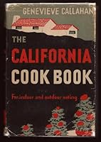 The California Cook Book: For indoor and outdoor eating B0006AQULW Book Cover