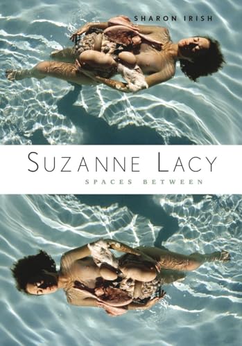 Suzanne Lacy: Spaces Between view 2