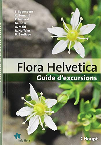 Télécharger Flora Helvetica - Guide d'excursions Livre eBook France