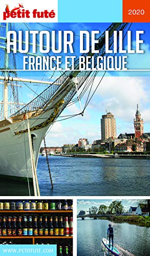 Télécharger AUTOUR DE LILLE 2020 Petit Futé (GUIDES DEPARTEM) Livre eBook France
