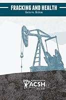 Fracking and Health: facts vs. fiction 099100552X Book Cover