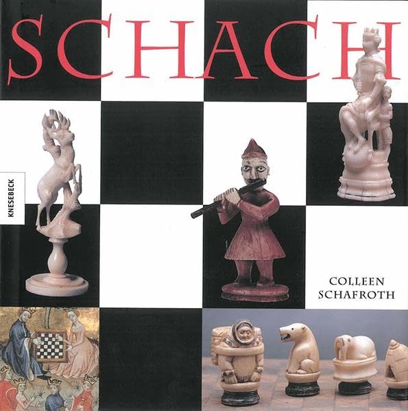 SCHACH: Eine Kulturgeschichte