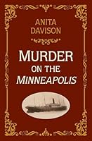 Murder on the Minneapolis 1910208264 Book Cover