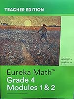 Eureka Math Grade 4 Module 1&2 Teachers Edition 1632553716 Book Cover