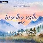 Cover of Breathe with Me