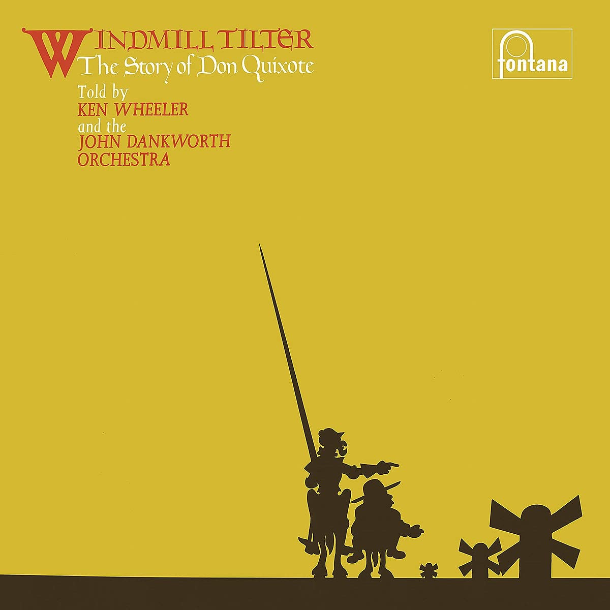 Windmill Tilter (The Story Of Don Quixote) [VINYL]
