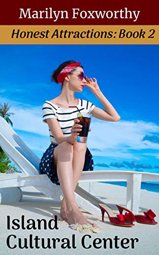 Island Cultural Center: Honest Attractions: Book 2 Kindle Edition