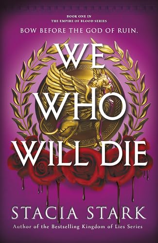 We Who Will Die: The Sunday Times bestselling romantasy with tournament trials, dangerous vampires and a deadly vow of vengeance