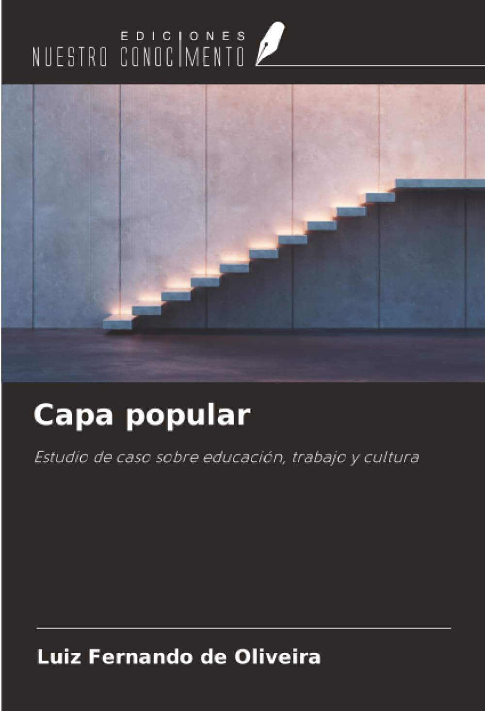 Capa popular: Estudio de caso sobre educación, trabajo y cultura