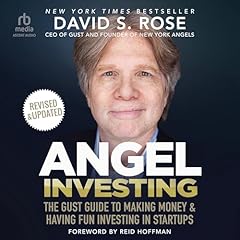 Angel Investing (Revised & Updated) Audiolibro Por David S. Rose, Reid Hoffman - foreword arte de portada